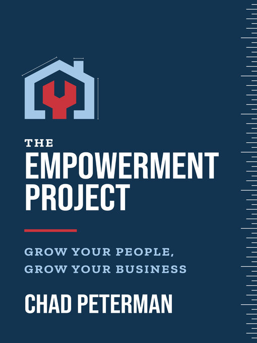 Title details for The Empowerment Project by Chad Peterman - Available